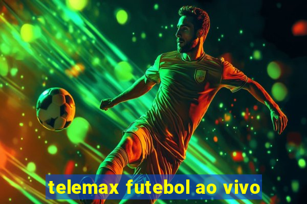 telemax futebol ao vivo